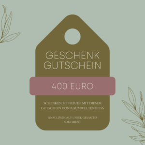 Geschenkgutschein 400 Euro raumweltenheiss